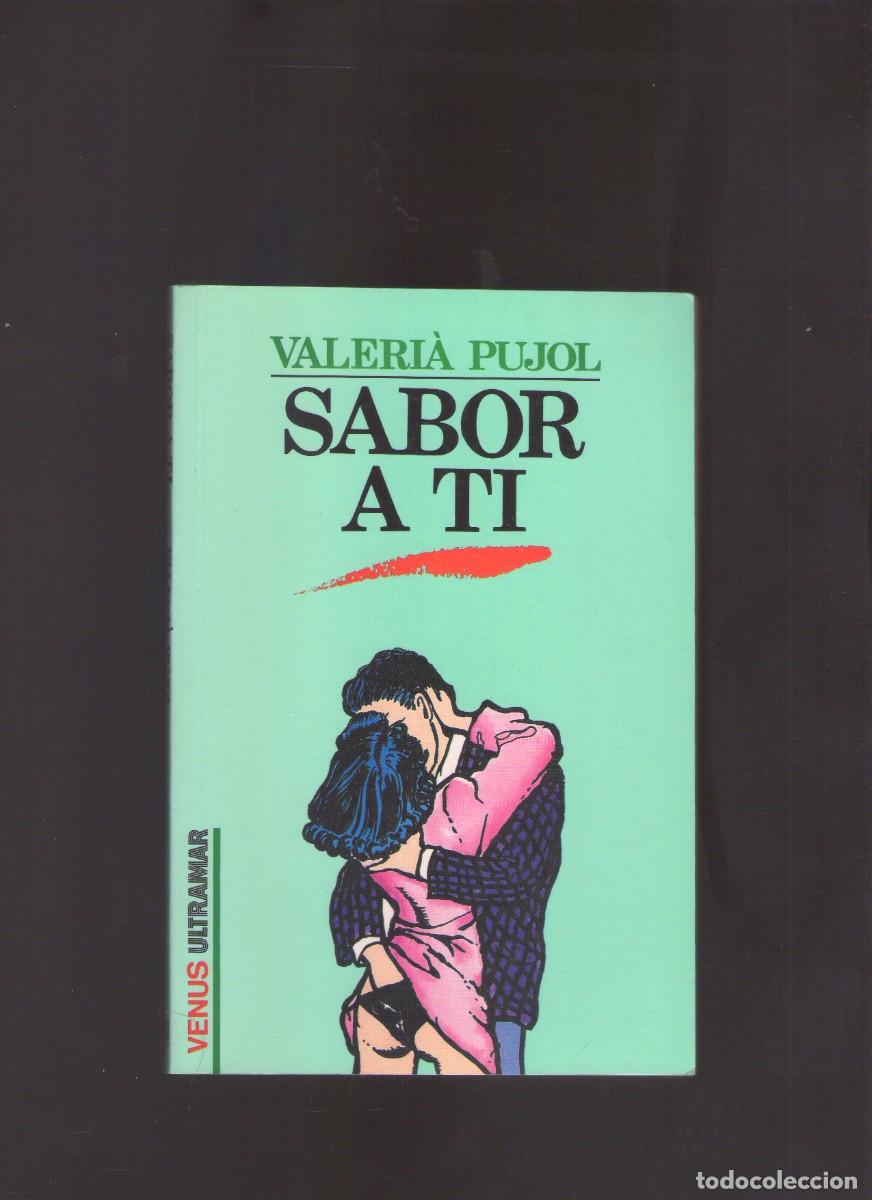 Libros de segunda mano: Bd. Sabor a ti (Valeri&agrave; Pujol)