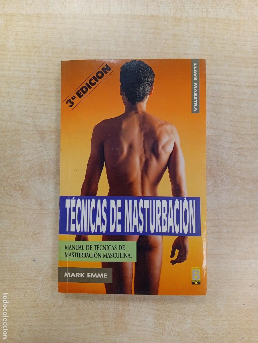Gebrauchte B&uuml;cher: T&Eacute;CNICAS DE MASTURBACI&Oacute;N - ALAIN EMME