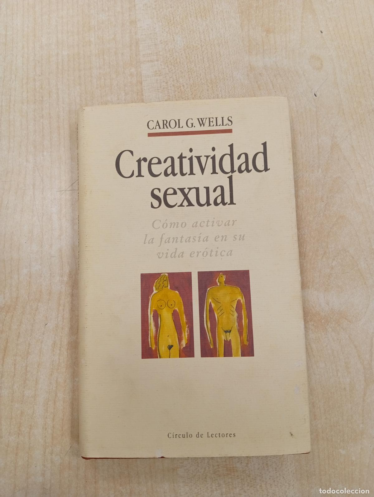 Second hand books: CREATIVIDAD SEXUAL - CAROL G. WELLS