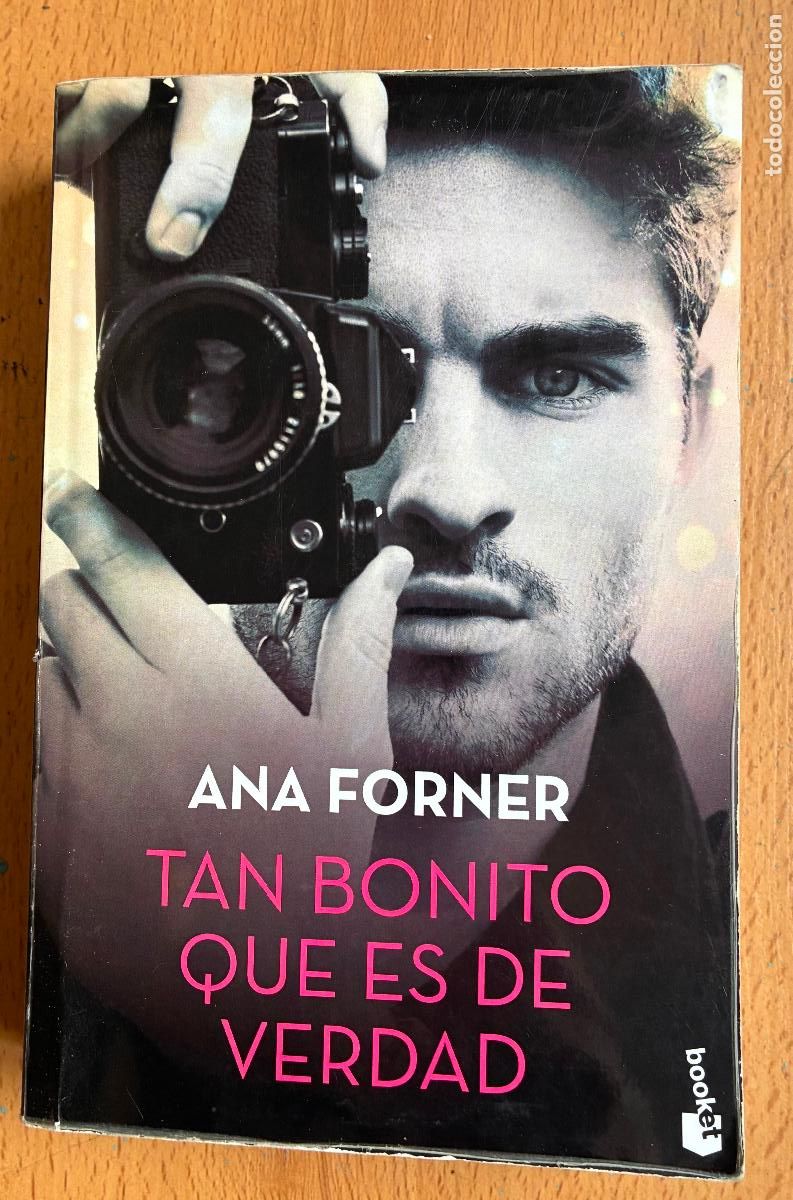 Libros de segunda mano: TAN BONITO QUE ES DE VERDAD, Ana Forner, Booket