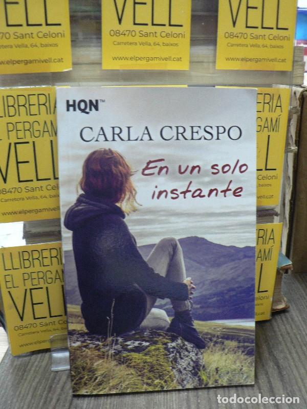 Libros de segunda mano: En un solo instante - Carla Crespo - Harlequin Ib&eacute;rica - Hqn 78