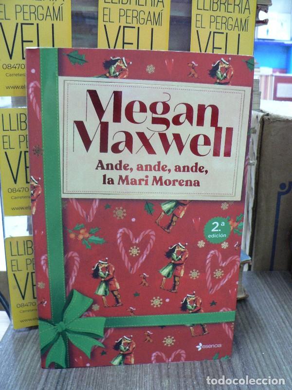 Libros de segunda mano: Ande, ande, ande, la mari morena - Megan Maxwell - Esencia - Biblioteca Megan Maxwell, 20