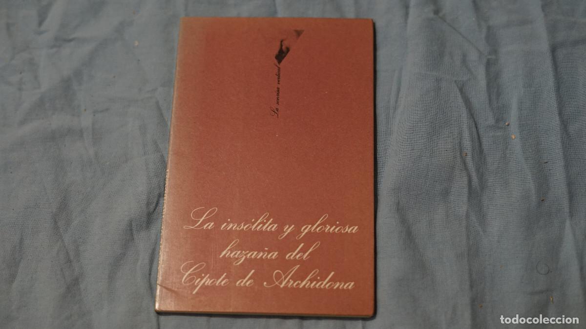 Gebrauchte B&uuml;cher: La ins&oacute;lita y gloriosa aza&ntilde;a del Cipote de Archidona - Tusquets 1977