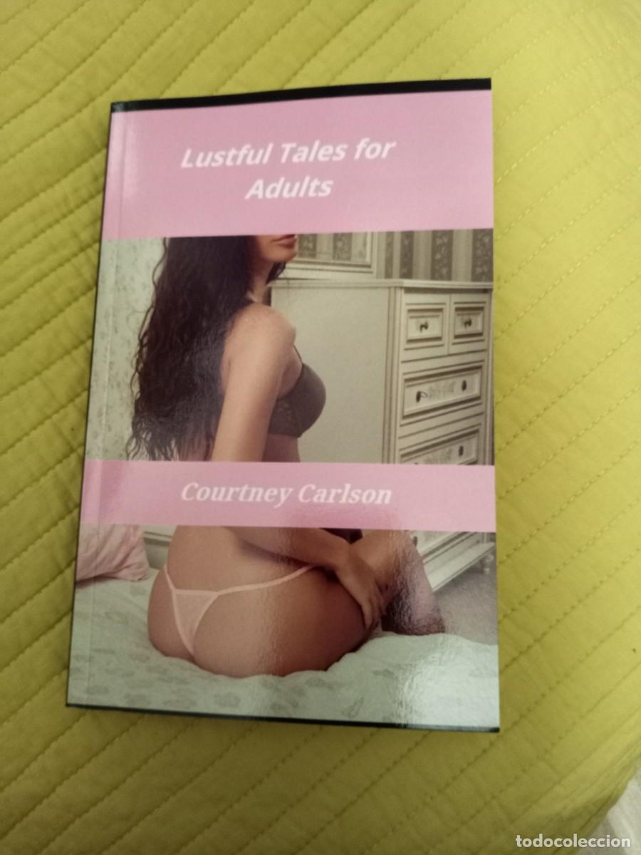Libros de segunda mano: Courtney Carlson - Lustful Tales for Adults -RELATOS EROTICOS EN INGLES