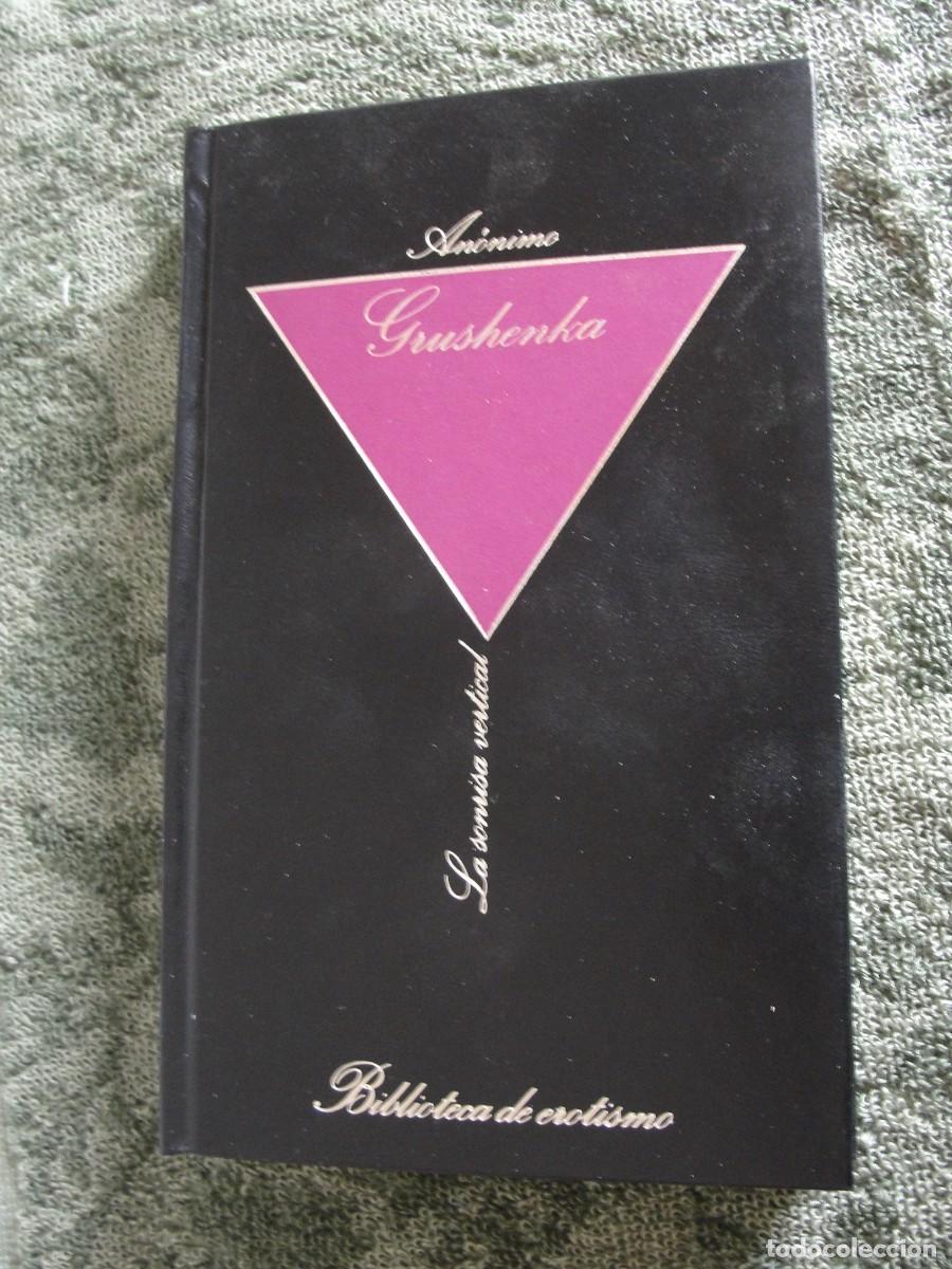 Libros de segunda mano: GRUSHENKA - ANONIMO - RUSIA SIGLO XIX - TAPA DURA - 1984 - MUY BIEN CONSERVADO