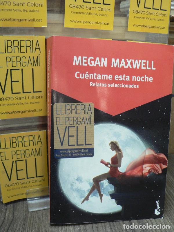 Libros de segunda mano: Cu&eacute;ntame esta noche: Relatos seleccionados - Megan Maxwell - Booket - Colecci&oacute;n Especial