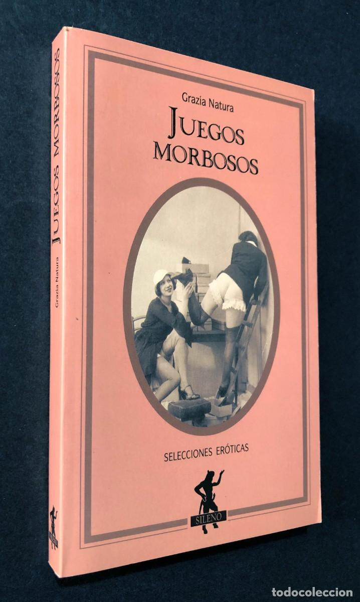 Libros de segunda mano: JUEGOS MORBOSOS / GRAZIA NATURA / SELECCIONES ER&Oacute;TICAS SILENO 1992 / MART&Iacute;NEZ ROCA / SIN USAR