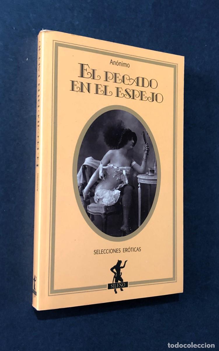Libros de segunda mano: EL PECADO EN EL ESPEJO / AN&Oacute;NIMO / SELECCIONES ER&Oacute;TICAS SILENO 1991 / MART&Iacute;NEZ ROCA / SIN USAR