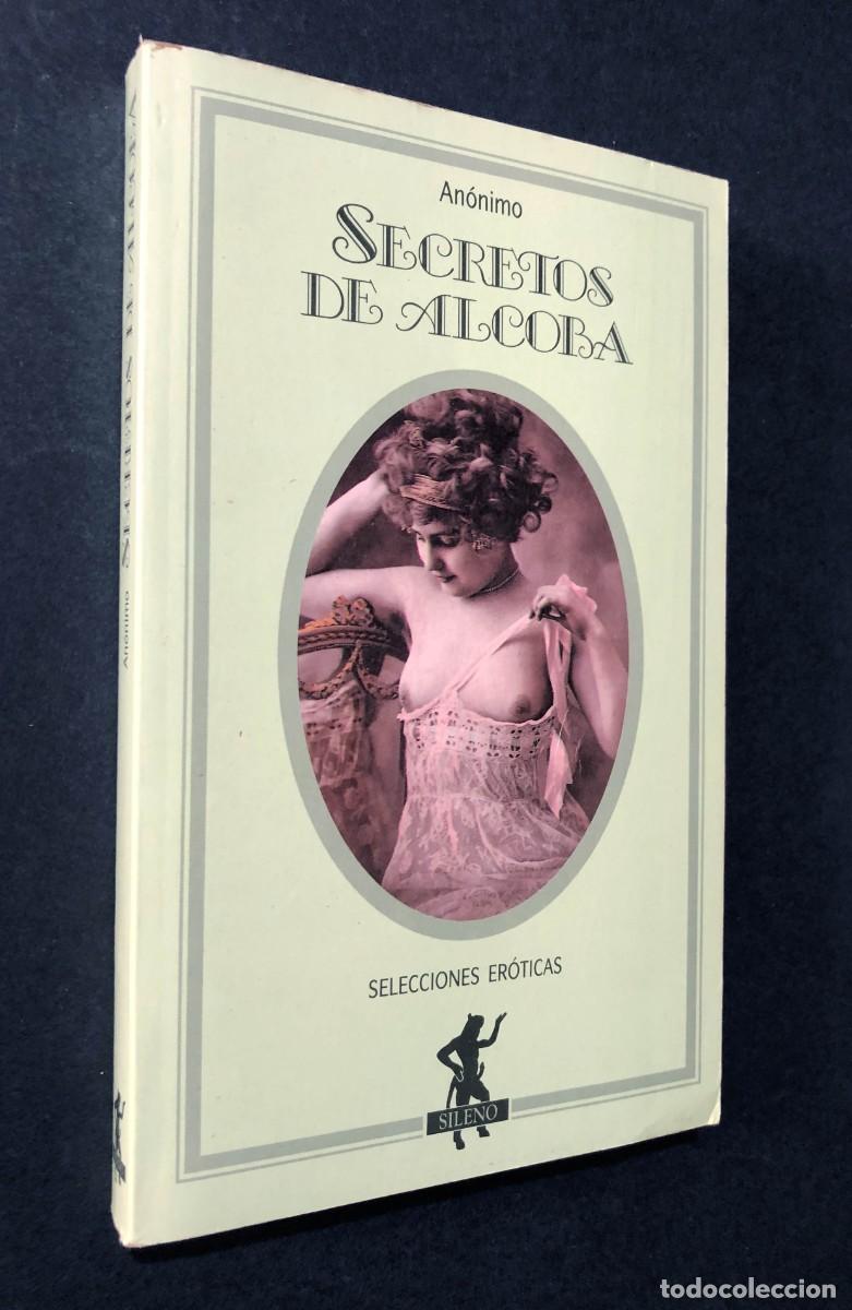 Libros de segunda mano: SECRETOS DE ALCOBA / AN&Oacute;NIMO / SELECCIONES ER&Oacute;TICAS SILENO 1991 / MART&Iacute;NEZ ROCA / SIN USAR