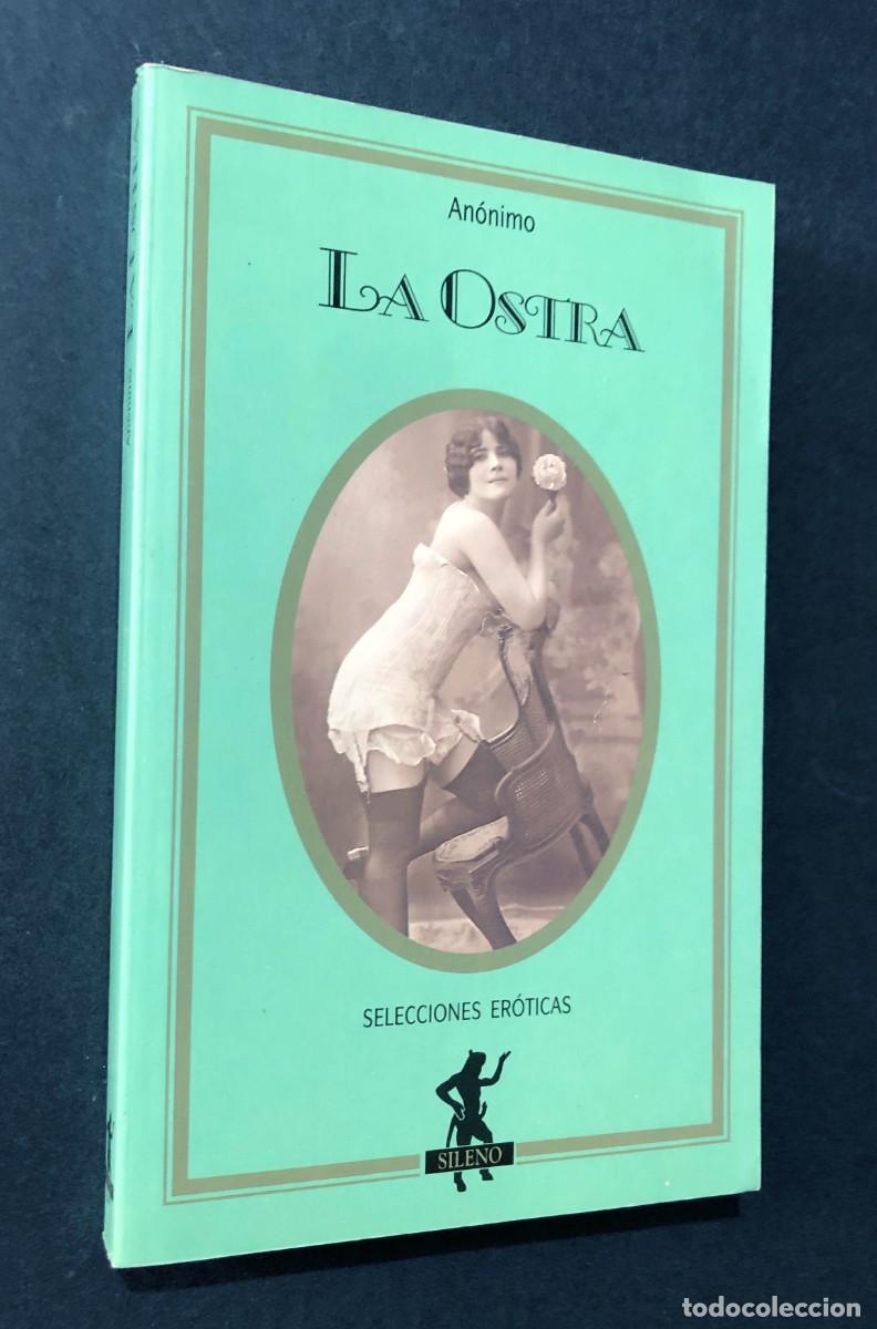 Libros de segunda mano: LA OSTRA / AN&Oacute;NIMO / SELECCIONES ER&Oacute;TICAS SILENO 1992 / MART&Iacute;NEZ ROCA / SIN USAR