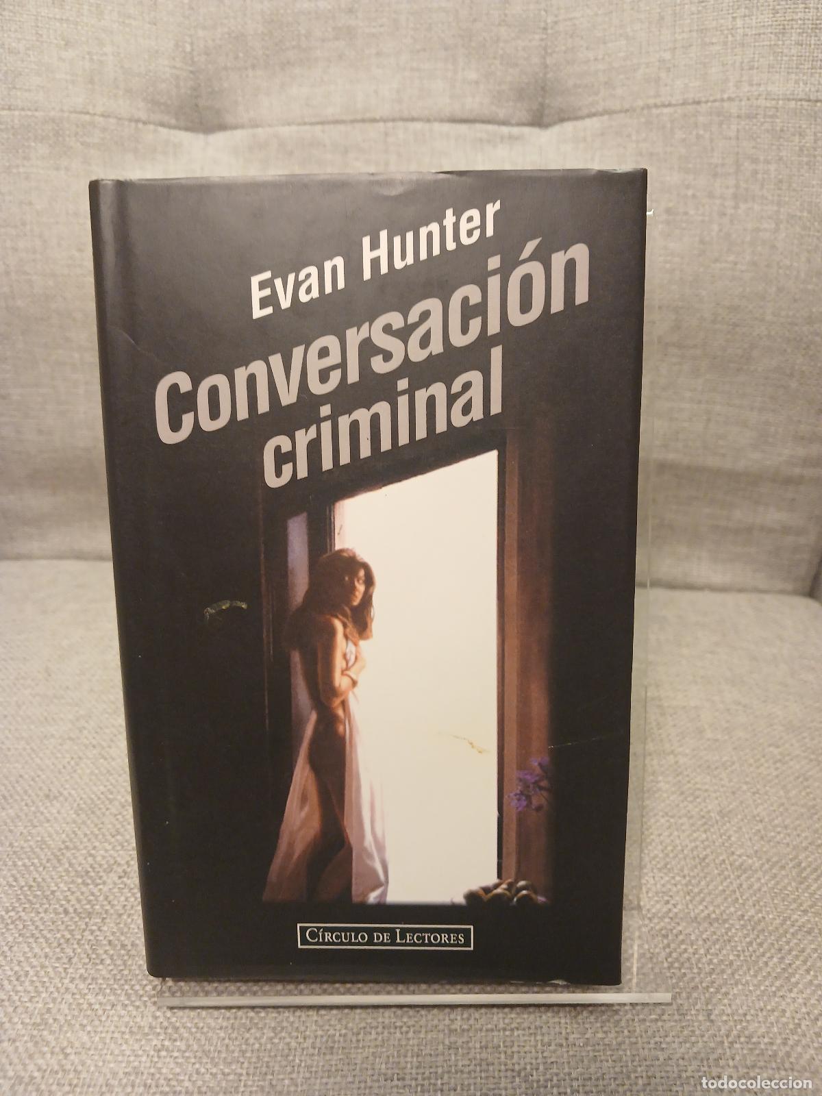 Libros de segunda mano: Conversaci&oacute;n criminal - Evan Hunter - Foto 1