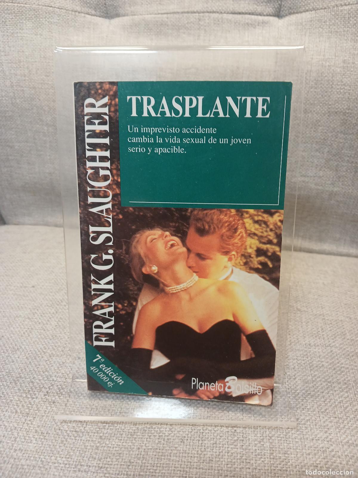Libri di seconda mano: Trasplante - Frank G. Slaughter