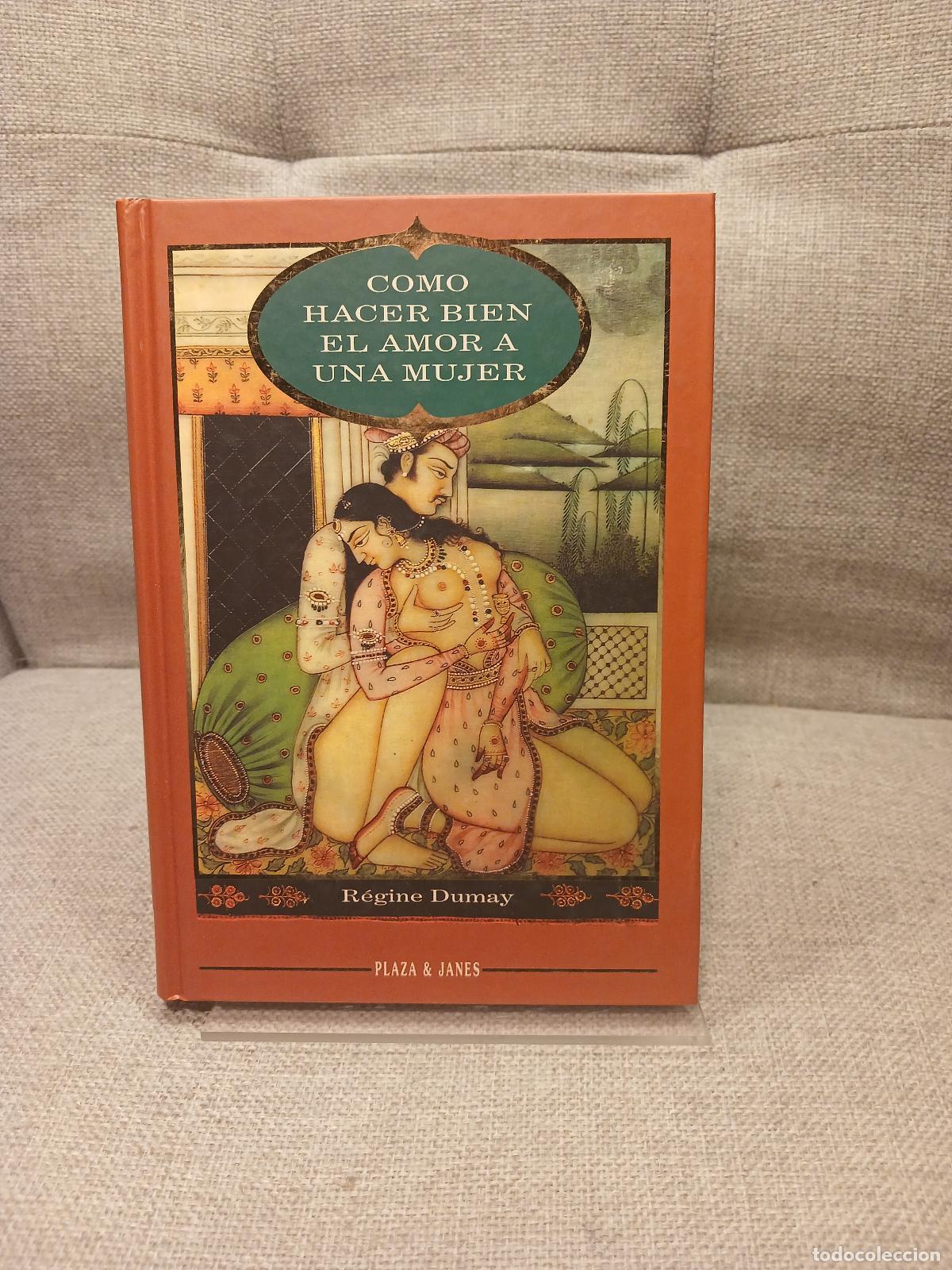 Gebrauchte B&uuml;cher: Como hacer bien el amor a una mujer - R&eacute;gine Dumay