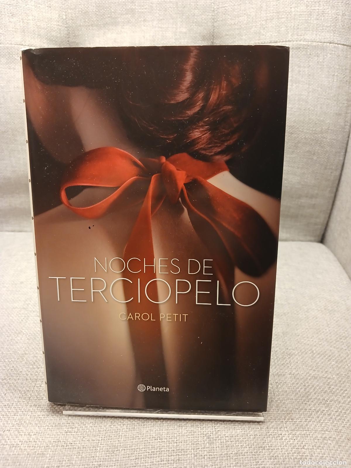 Gebrauchte B&uuml;cher: Noches de terciopelo - Carol Petit