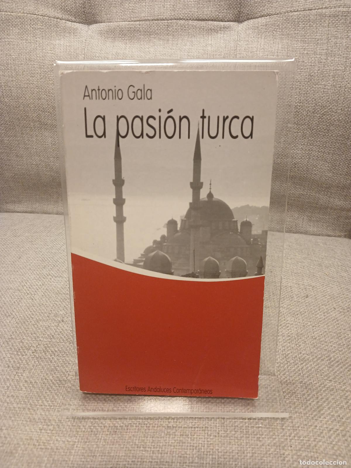 Gebrauchte B&uuml;cher: La Pasi&oacute;n turca - Antonio Gala