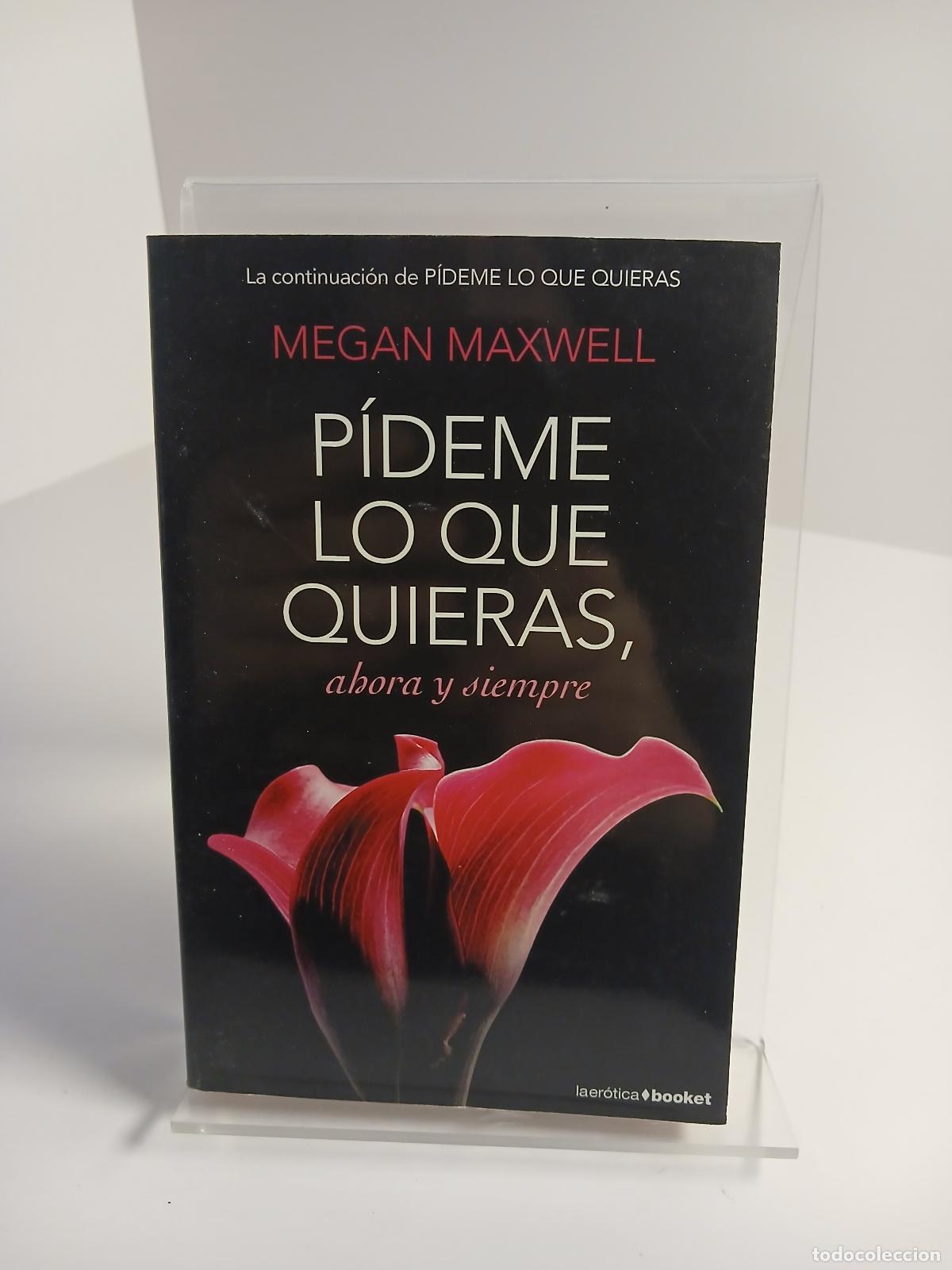 Livros em segunda m&atilde;o: P&iacute;deme lo que quieras, ahora y siempre - Megan Maxwell