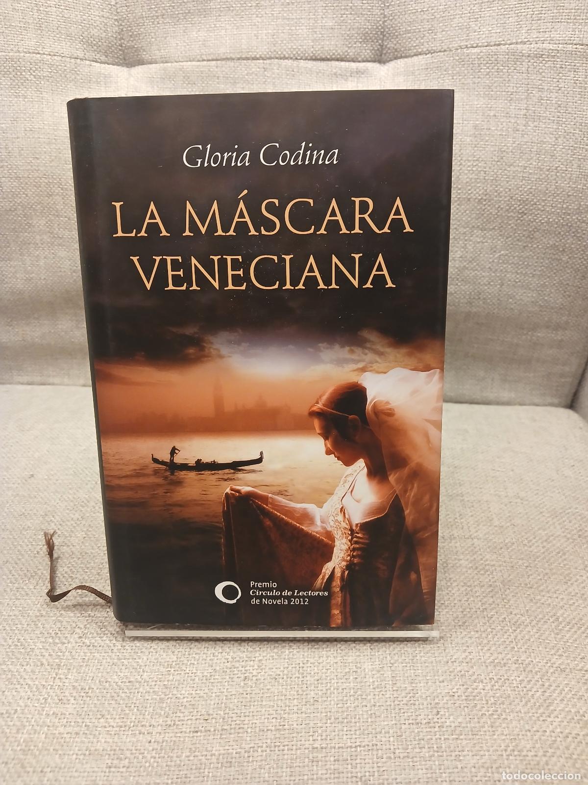 Libri di seconda mano: La m&aacute;scara veneciana - Gloria Codina