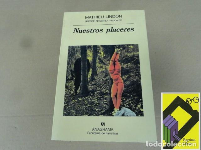 Libros de segunda mano: LINDON, Mathieu: Nuestros placeres (Trad:Joaqu&iacute;n Jord&aacute;)
