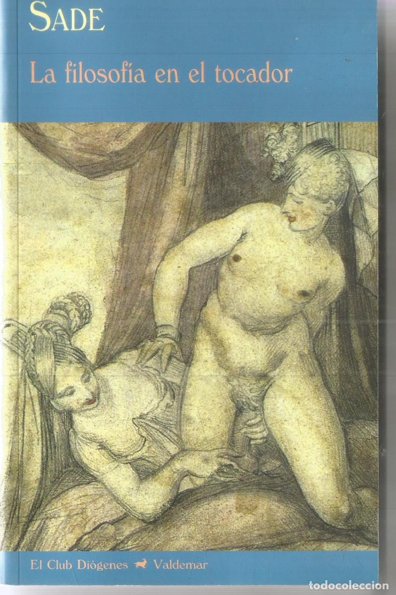 Libros de segunda mano: MARQUES DE SADE. LA FILOSOFIA EN EL TOCADOR. VALDEMAR EL CLUB DIOGENES. PRIMERA EDICION