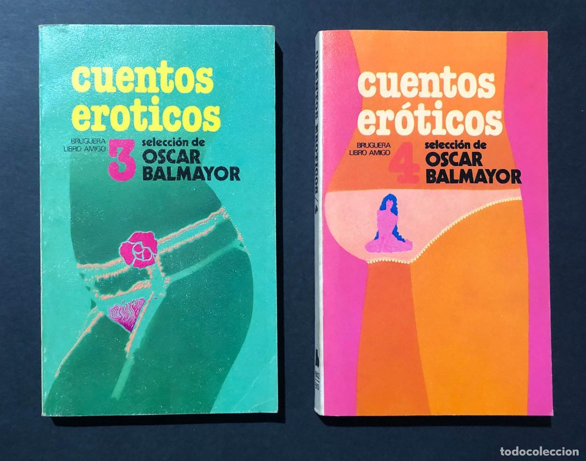 Libros de segunda mano: CUENTOS ER&Oacute;TICOS / VOL. 3 - 4 / Selecci&oacute;n de OSCAR BALMAYOR / BRUGUERA 1978