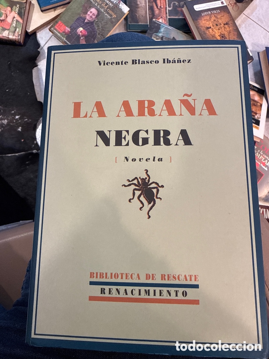 Libros de segunda mano: La ara&ntilde;a negra de Vicente Blasco Ib&aacute;&ntilde;ez