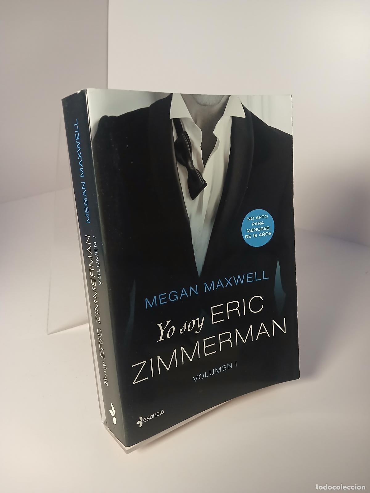Libros de segunda mano: Yo soy Eric Zimmerman Volumen 1 - Megan Maxwell