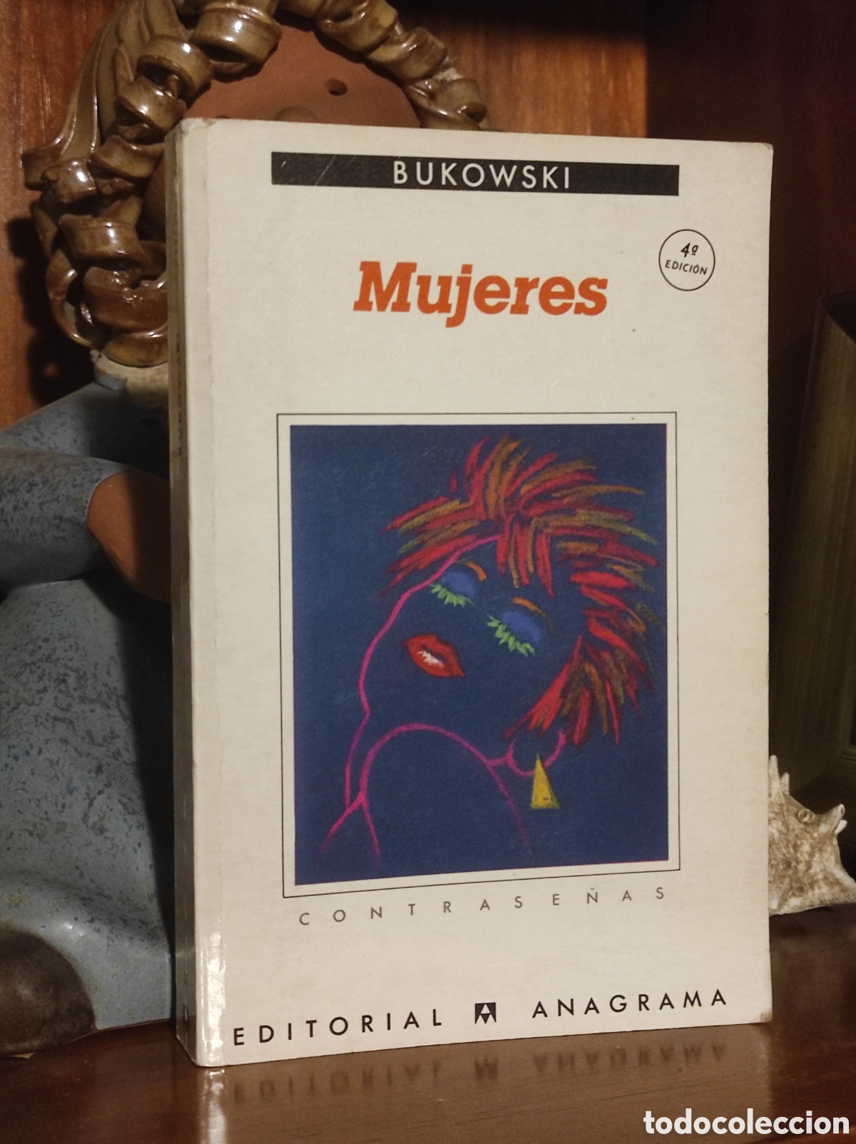Libros de segunda mano: BUKOWSKI. MUJERES. ED. ANAGRAMA 1988. (PEDIDO MINIMO 10&euro;)