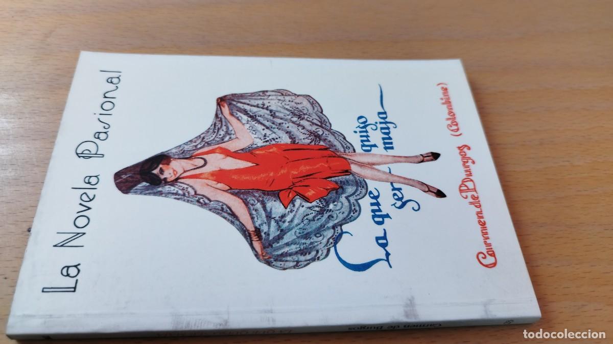 Libros de segunda mano: LO QUE QUISO SER MAJA / CARMEN DE BURGOS / KARA 13-14 / RENACIMIENTO / LA NOVELA PASIONAL