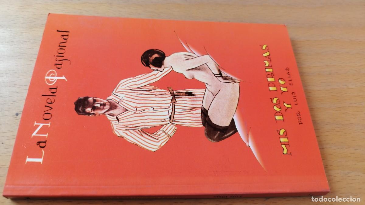 Libros de segunda mano: MIS DOS PRIMAS Y YO / LUIS ELIAS / KARA 13-14 / RENACIMIENTO / LA NOVELA PASIONAL