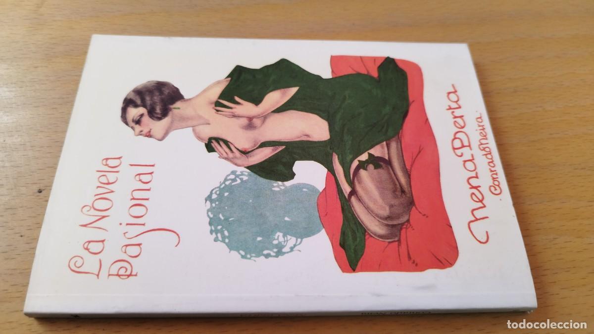 Libros de segunda mano: NENA BERTA / CONRADO NEIRA / KARA 13-14 / RENACIMIENTO / LA NOVELA PASIONAL