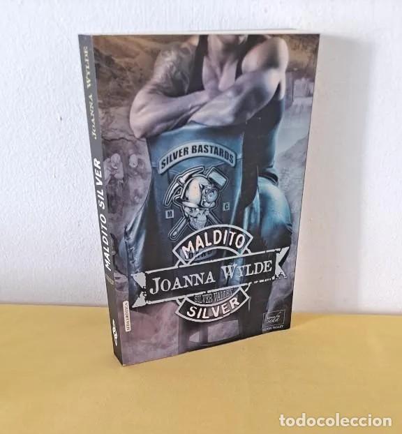 Libros de segunda mano: JOANNA WYLDE - MALDITO SILVER (SAGA REAPERS MC 1) - EDICIONES LIBROS DE SEDA 2017
