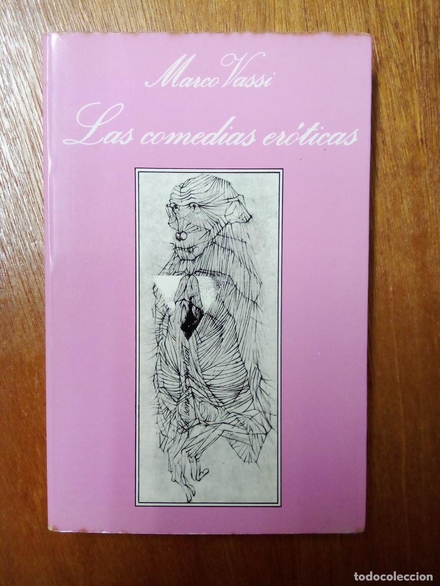 Libros de segunda mano: LAS COMEDIAS EROTICAS, MARCO VASSI, LA SONRISA VERTICAL 68, TUSQUETS