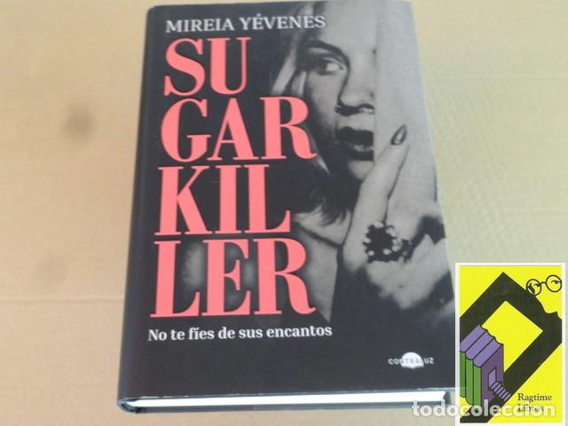 Libros de segunda mano: YEVENES, Mireia: Sugarkiller - Foto 1
