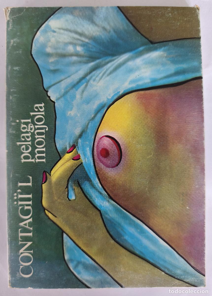Libros de segunda mano: CONTAGI&Iuml;L - Pelagi Monjola - Edicions Robrenyo 1981