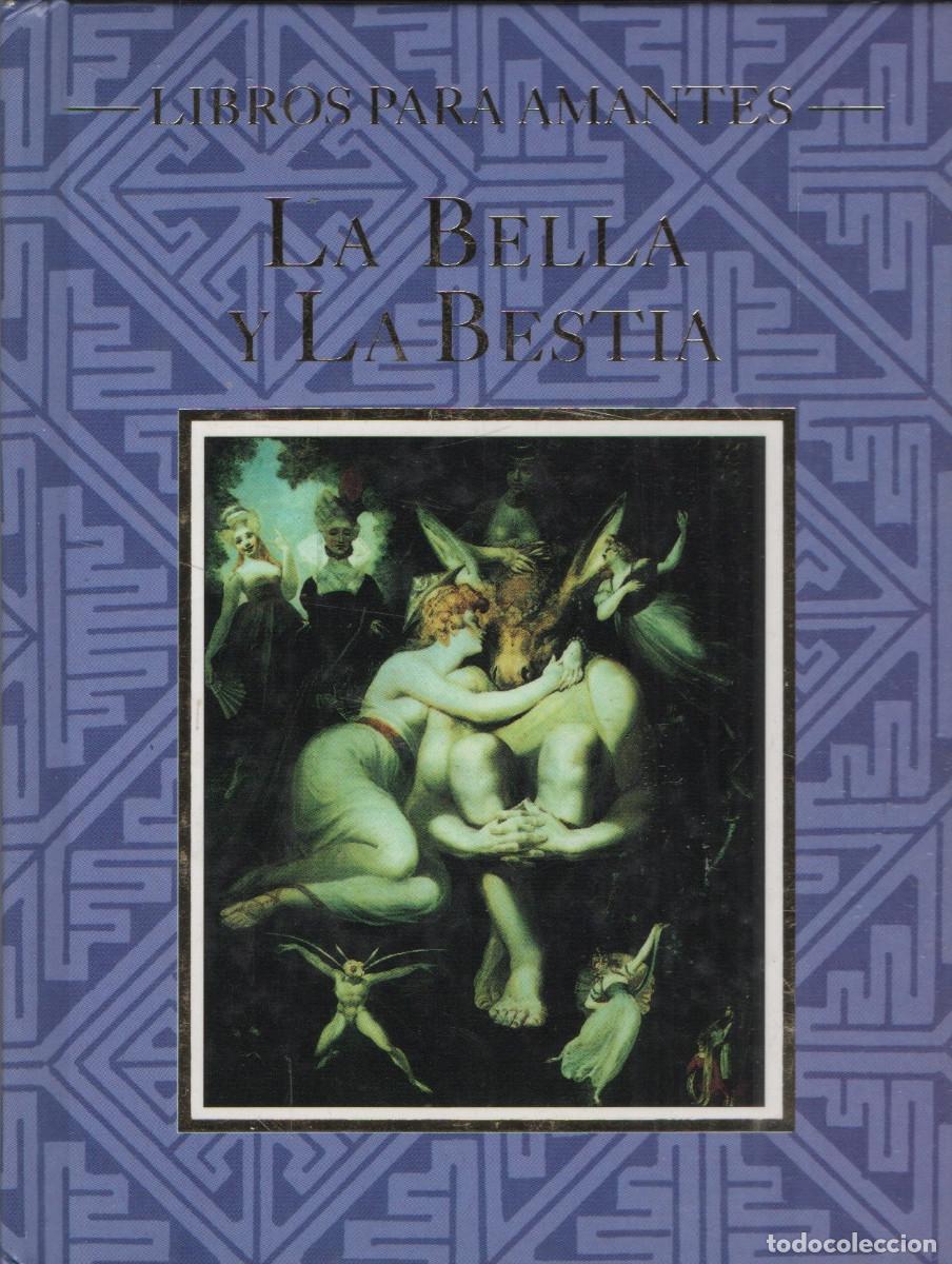 Libros de segunda mano: La bella y la bestia. Libros para amantes. Editorial la m&aacute;scara. 1996.