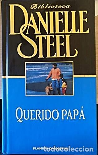 Libros de segunda mano: Querido Pap&aacute; - Danielle Steel - Planeta-de Agostini - Biblioteca Danielle Steel, 12