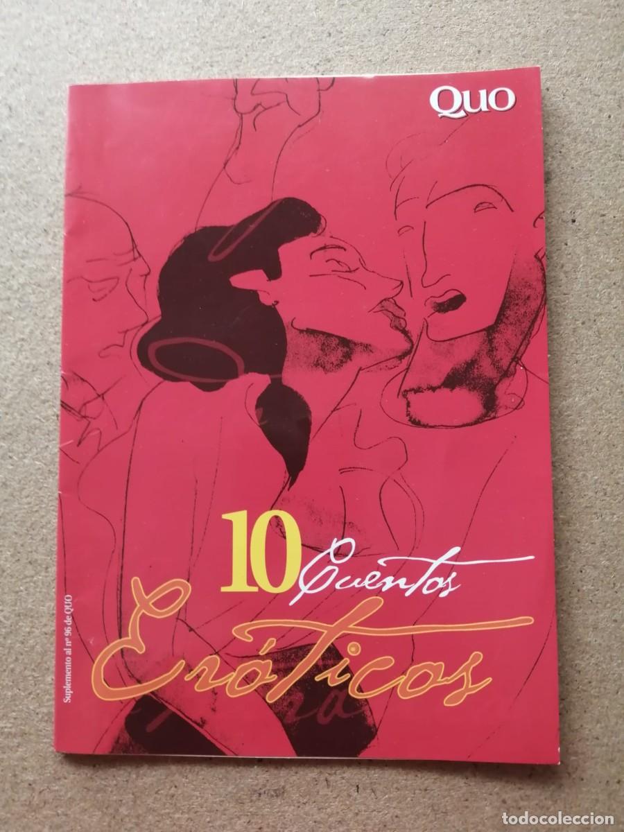Libros de segunda mano: 10 CUENTOS EROTICOS (QUO)