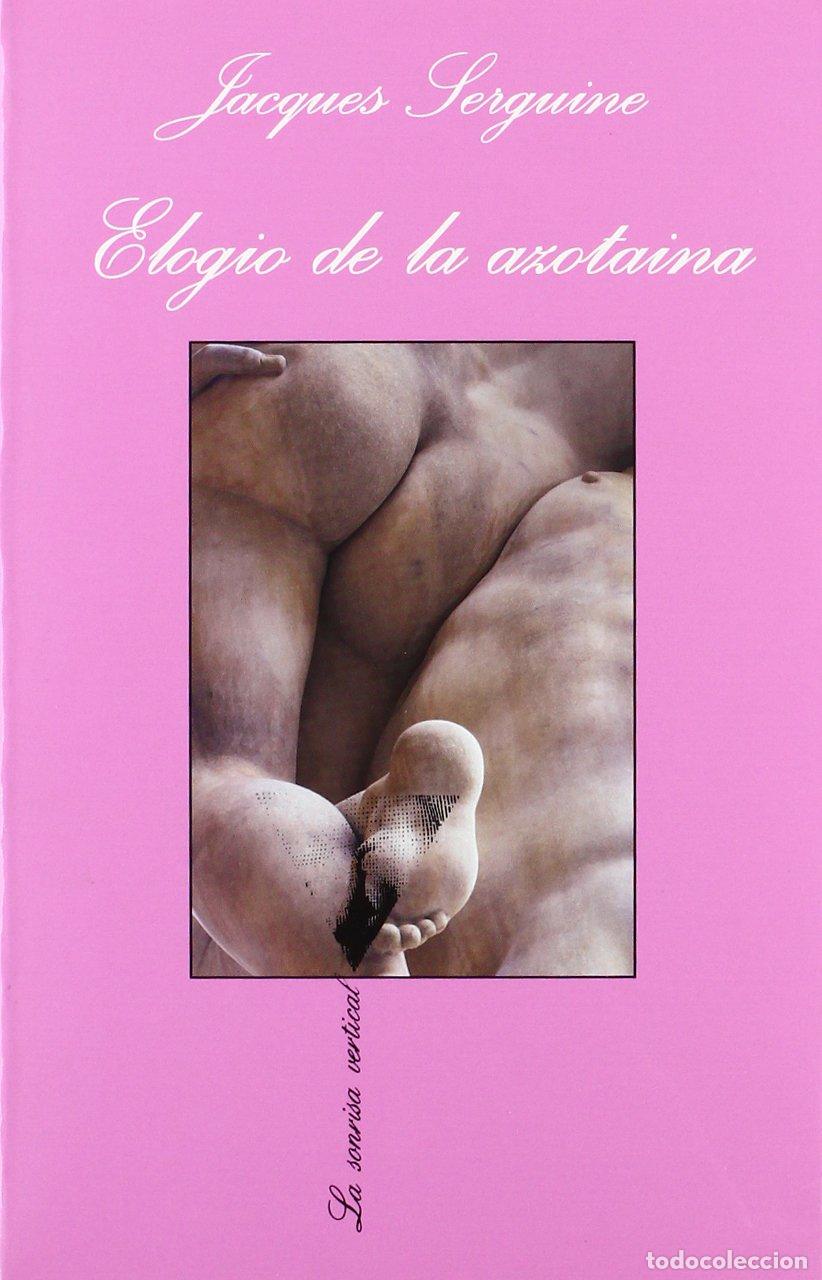 Libros de segunda mano: Elogio de la azotaina: 139 (La Sonrisa Vertical)
