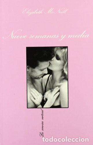 Libros de segunda mano: Nueve Semanas y Media - Elizabeth Mcneill - Tusquets Editores - La Sonrisa Vertical, 30