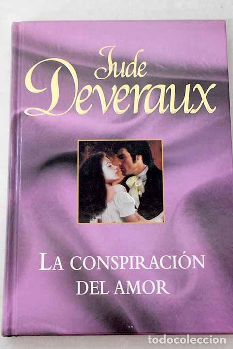 Libros de segunda mano: La Conspiraci&oacute;n del Amor - Deveraux, Jude - Rba Coleccionables