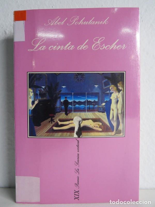 Libros de segunda mano: La Cinta de Escher - Abel Pohulanik - Tusquets Editores - La Sonrisa Vertical, 103