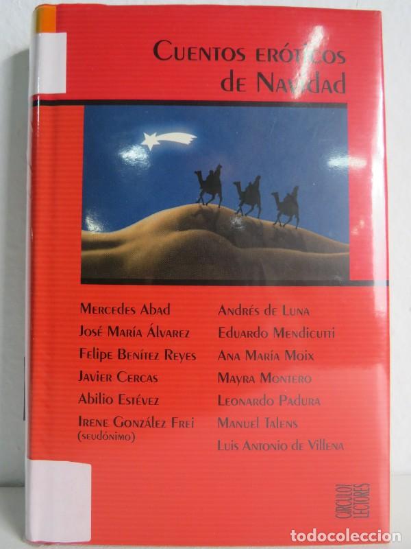 Libros de segunda mano: Cuentos er&oacute;ticos de Navidad - Varios - Circulo de lectores - 1999