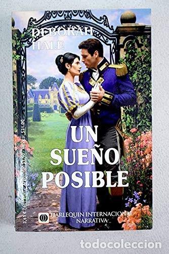 Gebrauchte B&uuml;cher: Un Sue&ntilde;o Posible - Deborah Hale - Harlequin Internacional - Narrativa