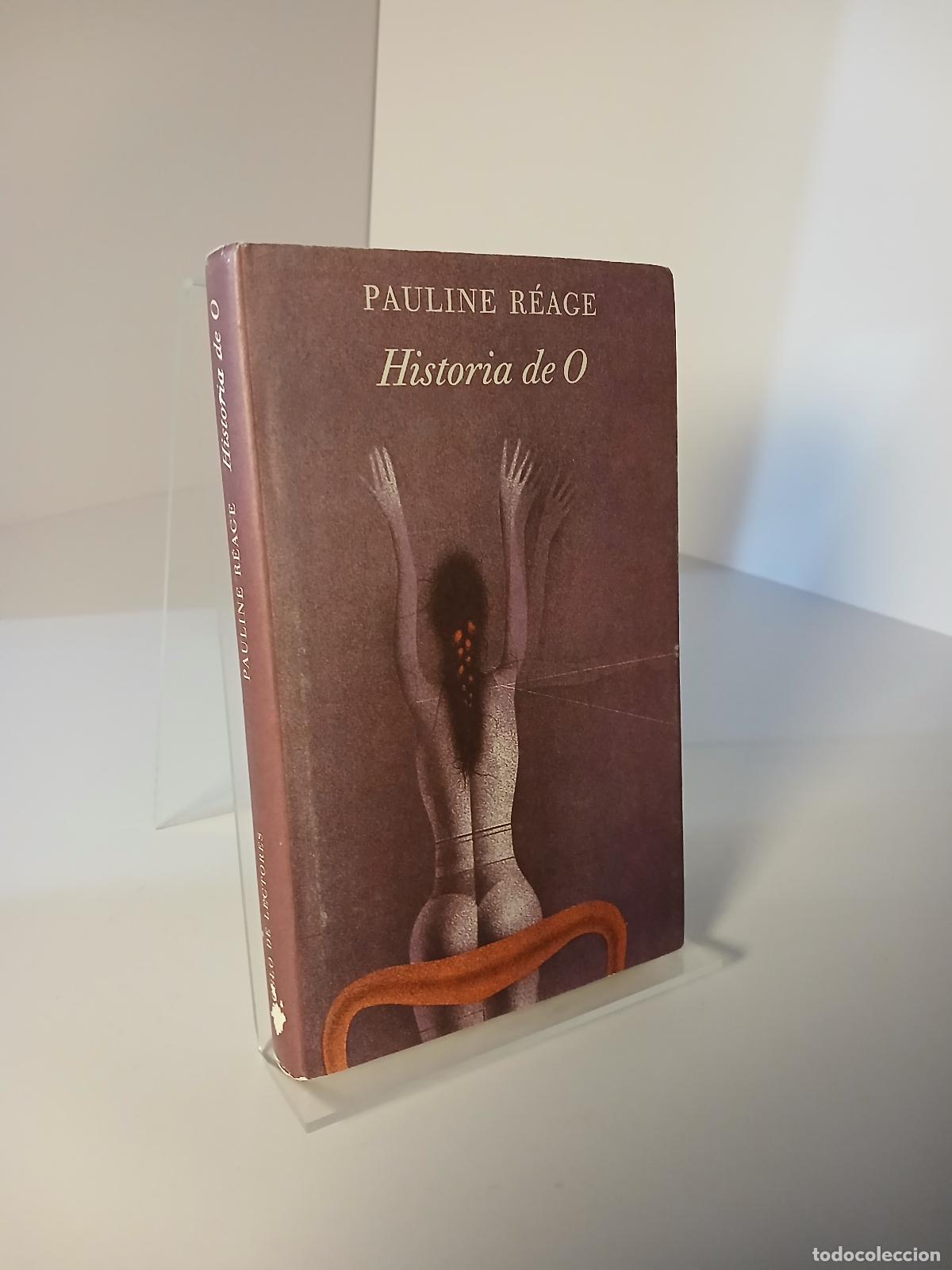 Libros de segunda mano: Historia de O - Pauline R&eacute;age