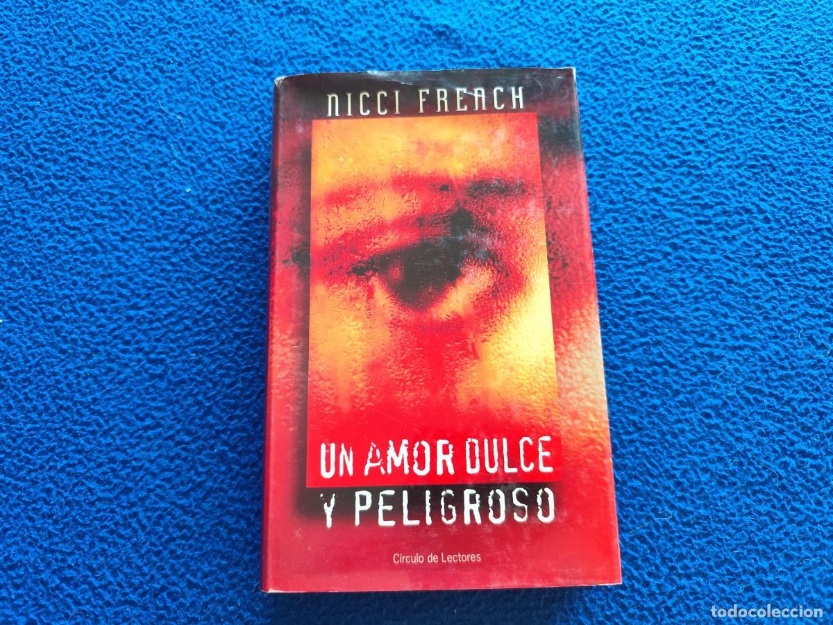 Libros de segunda mano: Un Amor Dulce y Peligroso Circulo de Lectores 2002