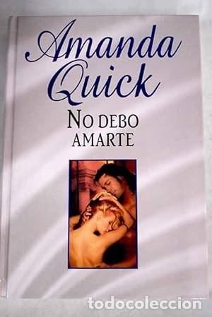 Libros de segunda mano: No Debo Amarte - Amanda Quick - Rba Coleccionables