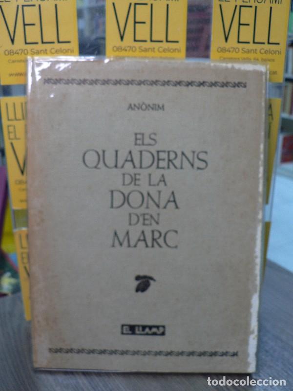Libros de segunda mano: Els quaderns de la dona d'en Marc - An&ograve;nim - El Llamp - 1985