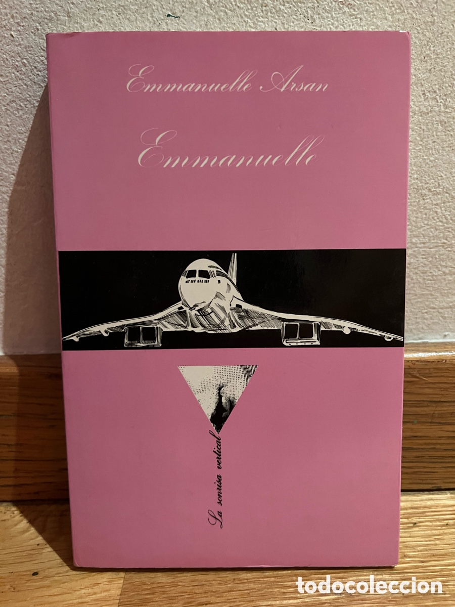 Libros de segunda mano: Emmanuelle Emmanuelle Arsan La sonrisa vertical