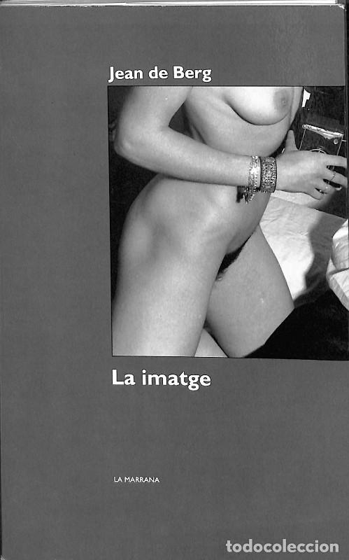Libros de segunda mano: La Imatge - Berg, Jean de - Edicions de la Magrana - La Marrana, Vol: 17