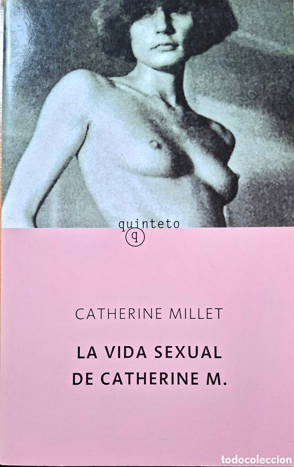 Libros de segunda mano: Catherine Millet, LA VIDA SEXUAL DE CATHERINE M., Quinteto, 2004